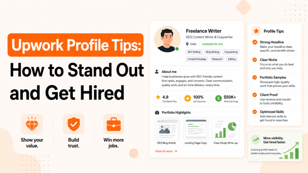 Upwork profile tips for standing out, building trust, and getting hired by more clients