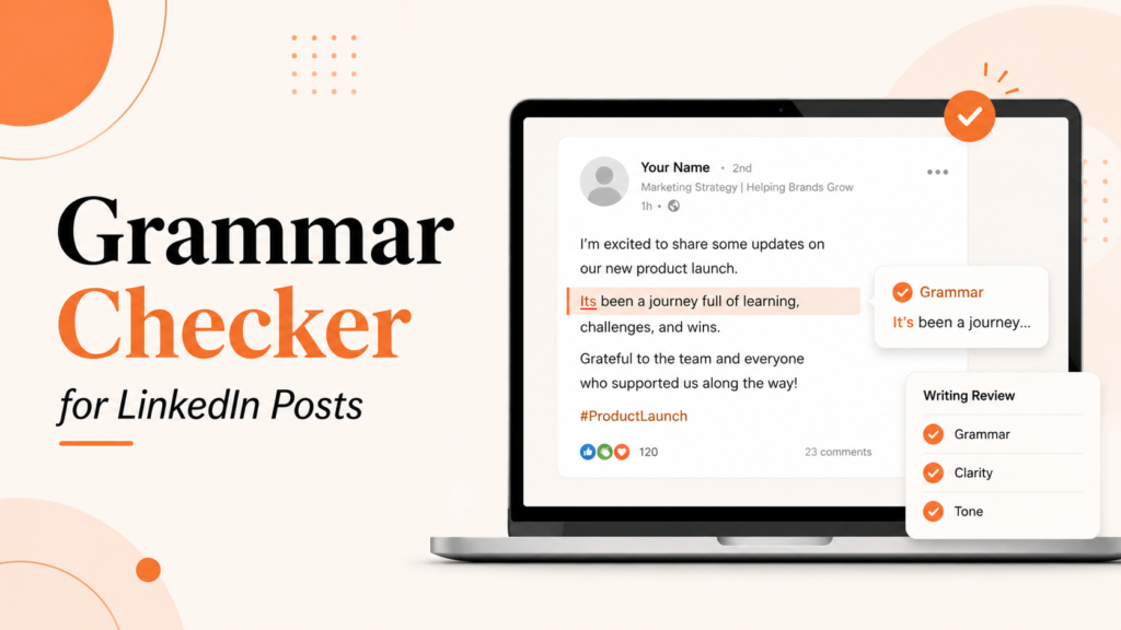 Grammar Checker for LinkedIn Posts featured image with laptop and LinkedIn post review interface