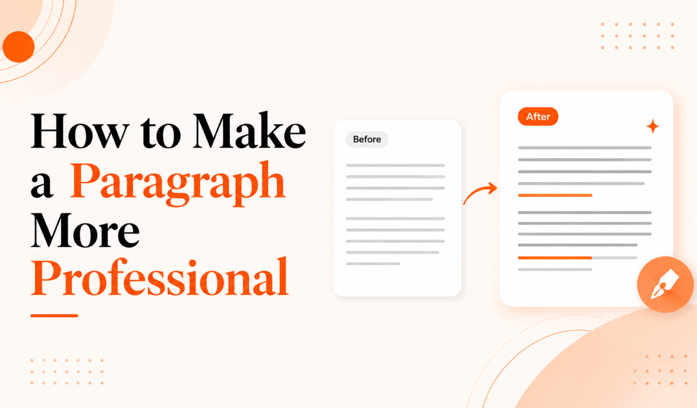 How to make a paragraph more professional with a before-and-after writing example