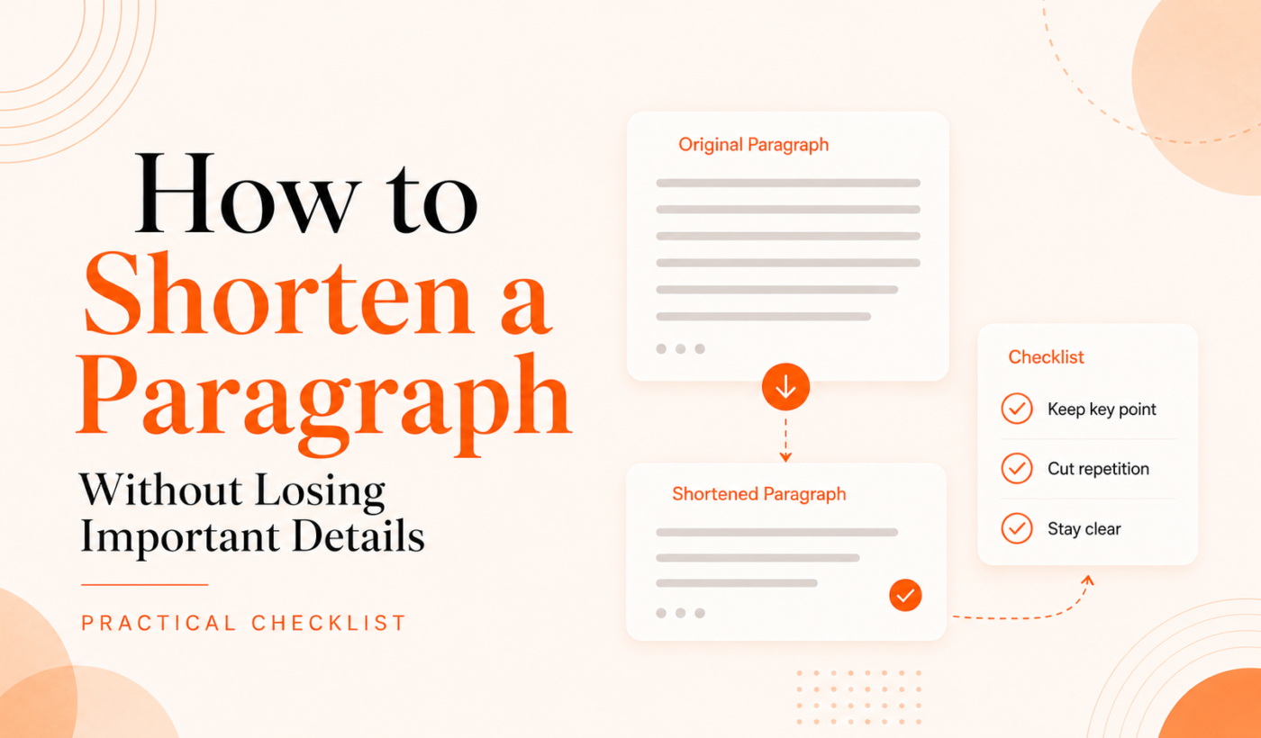 How to shorten a paragraph without losing important details using a practical checklist