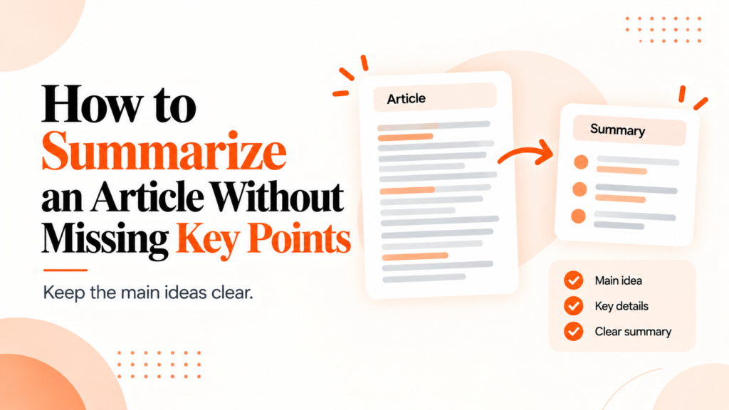 Illustration showing an article being turned into a clear summary with key points highlighted.