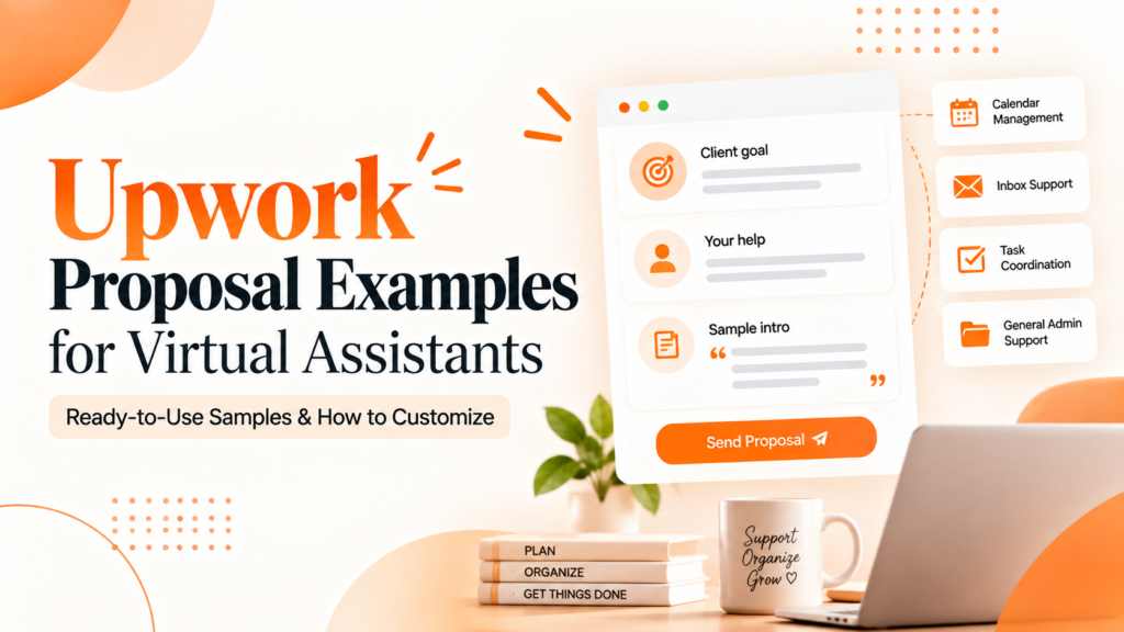 Upwork proposal examples for virtual assistants with ready-to-use samples, client goals, admin support tasks, and proposal customization ideas